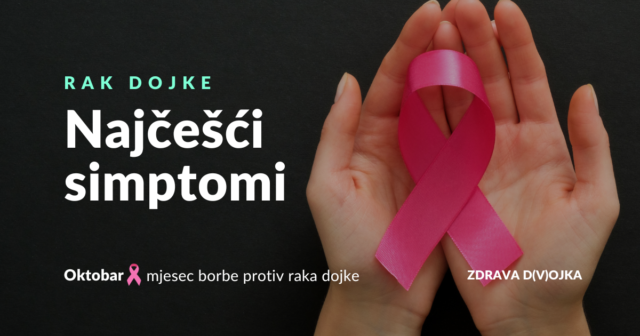 Rak dojke: simptomi, dijagnostika i liječenje