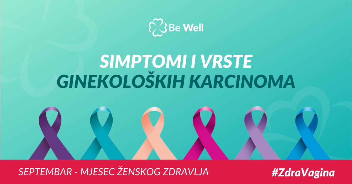 Ginekološki karcinomi: simptomi, vrste i liječenje