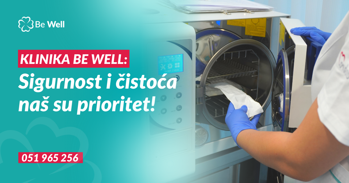 Sterilizacija i kontrola sterilizacije u klinici Be Well